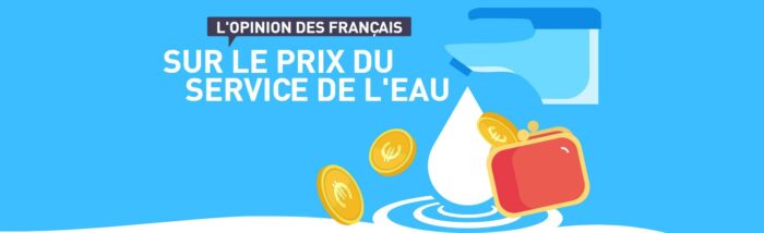 L’opinion des français sur le prix du service de l’eau